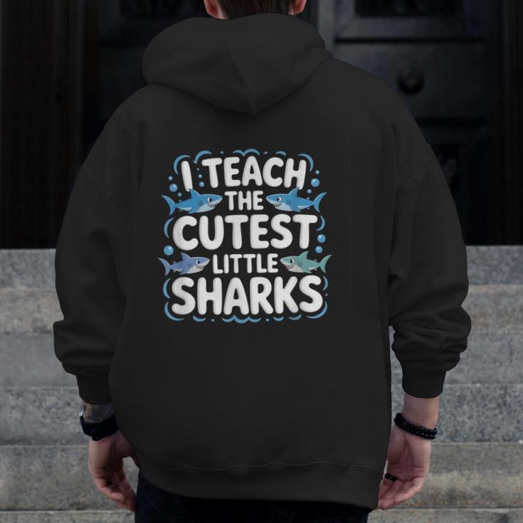 I Teach The Cutest Little Sharks Teacher School Men Zip Up Hoodie Back Print, funny design I Teach The Cutest Little Sharks Teacher School Men Zip Up Hoodie Back Print, funny design