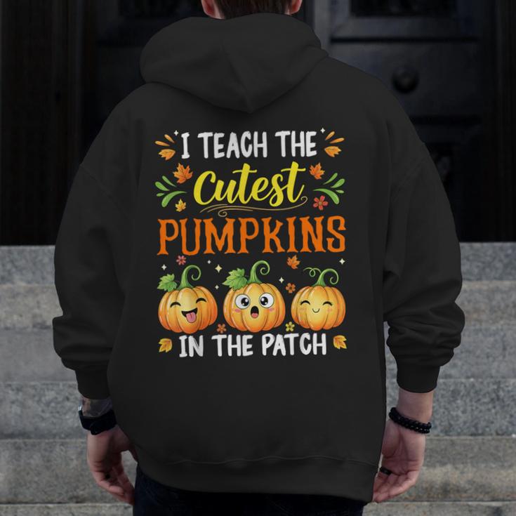 I Teach The Cutest Pumpkins Halloween Teacher Men Zip Up Hoodie Back Print, funny design I Teach The Cutest Pumpkins Halloween Teacher Men Zip Up Hoodie Back Print, funny design