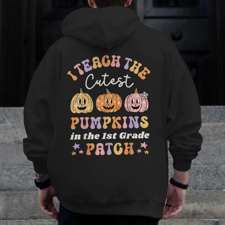 I Teach The Cutest Pumpkins In The Patch 1st Grade Teacher For Men Women Kids Men Zip Up Hoodie Back Print, funny design I Teach The Cutest Pumpkins In The Patch 1st Grade Teacher For Men Women Kids Men Zip Up Hoodie Back Print, funny design