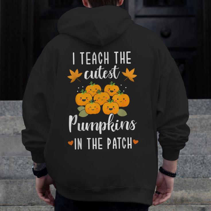 I Teach The Cutest Pumpkins In The Patch Halloween Teacher Men Zip Up Hoodie Back Print, funny design I Teach The Cutest Pumpkins In The Patch Halloween Teacher Men Zip Up Hoodie Back Print, funny design