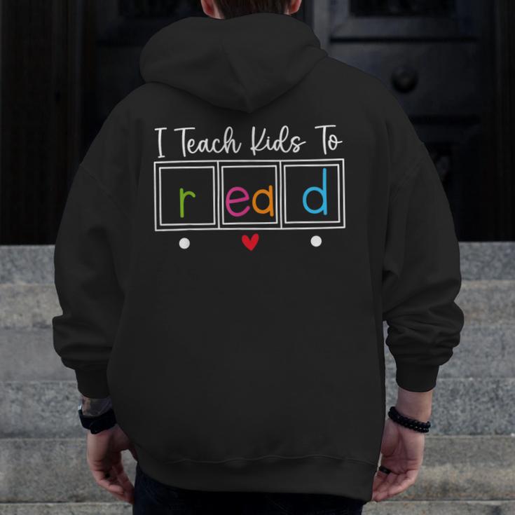 I Teach Kids To Read Reading Teacher Appreciation Men Zip Up Hoodie Back Print, funny design I Teach Kids To Read Reading Teacher Appreciation Men Zip Up Hoodie Back Print, funny design