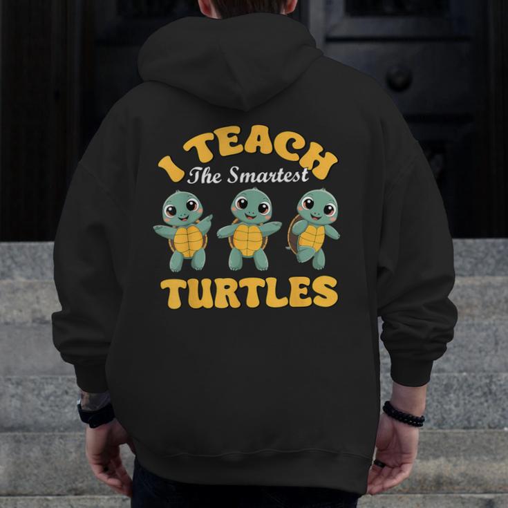I Teach The Smartest Turtles Thanksgiving Proud Teacher Job Men Zip Up Hoodie Back Print, funny design I Teach The Smartest Turtles Thanksgiving Proud Teacher Job Men Zip Up Hoodie Back Print, funny design