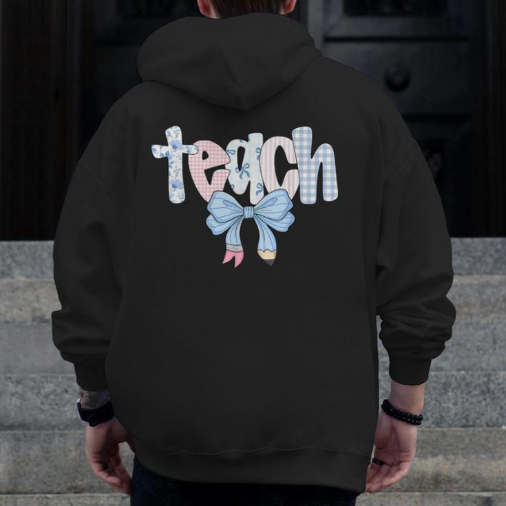 Teach Teacher Coquette Bow Pencil Back To School First Day Men Zip Up Hoodie Back Print, funny design
