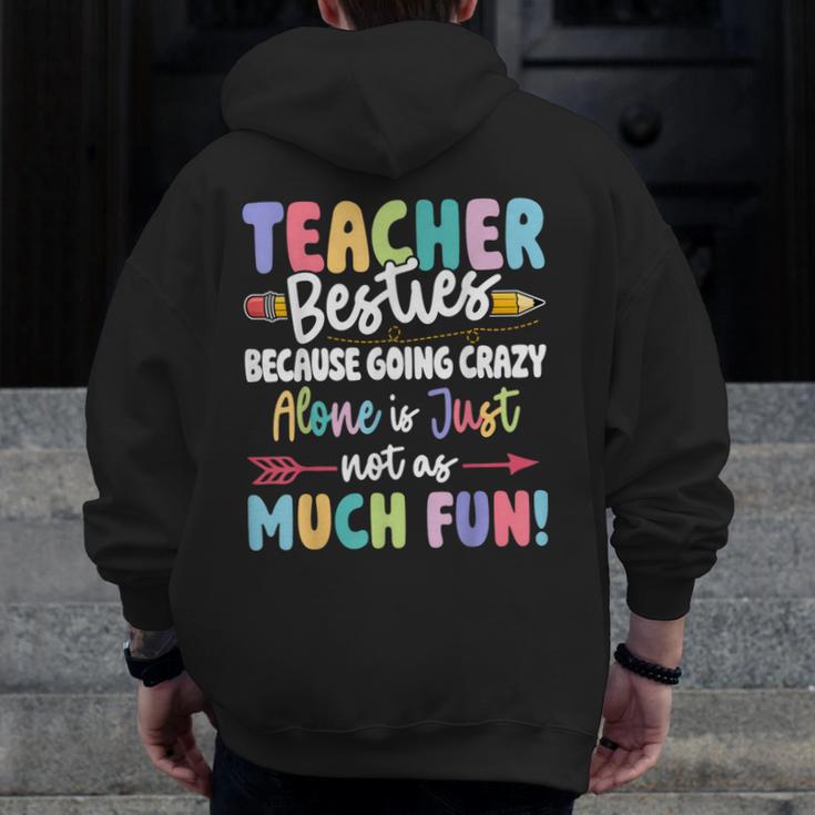 Teacher Besties Matching Teacher Besties Men Zip Up Hoodie Back Print, funny design Teacher Besties Matching Teacher Besties Men Zip Up Hoodie Back Print, funny design