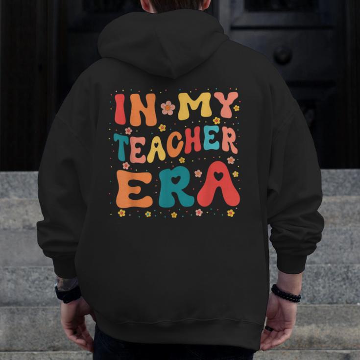 In My Teacher Era First Day Of School Back To School Retro Men Zip Up Hoodie Back Print, funny design