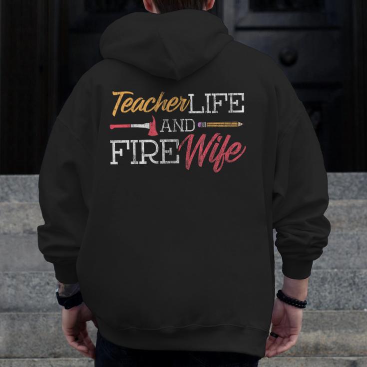 Teacher And Firefighter Wife Shirt Teacher Life Fire Wife Men Zip Up Hoodie Back Print, funny design Teacher And Firefighter Wife Shirt Teacher Life Fire Wife Men Zip Up Hoodie Back Print, funny design