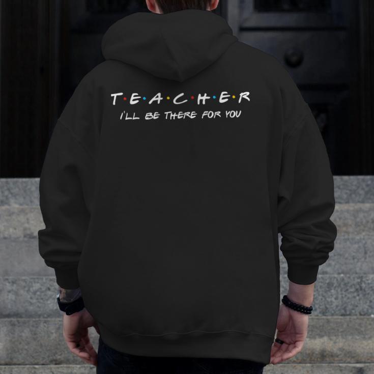 Teacher Friends Shirt For Teachers Men Zip Up Hoodie Back Print, Friend Gifts, funny design Teacher Friends Shirt For Teachers Men Zip Up Hoodie Back Print, Friend Gifts, funny design