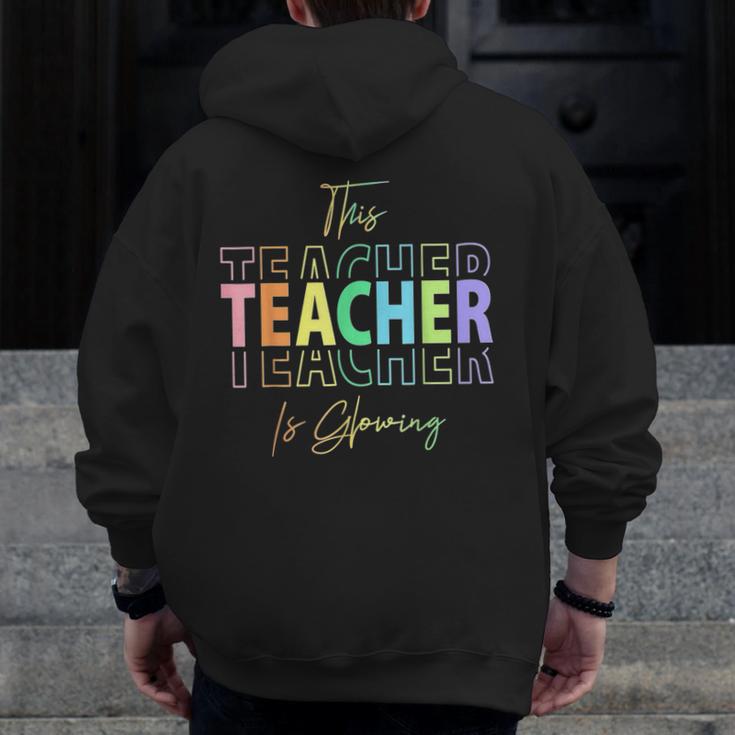This Teacher Is Glowing Hello Summer End Of School Men Zip Up Hoodie Back Print, funny design