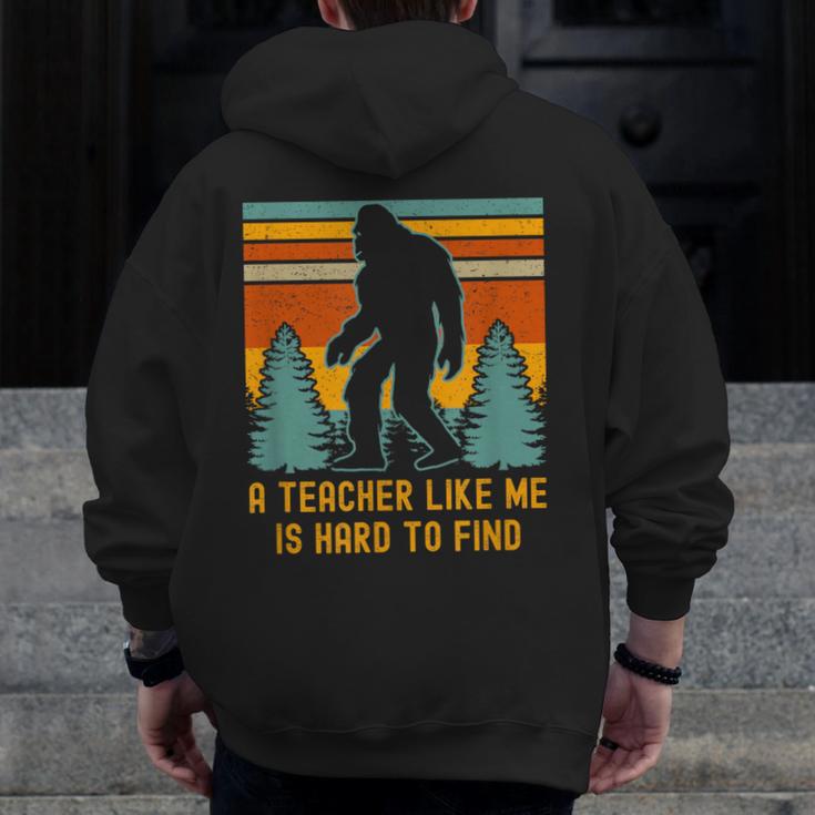 A Teacher Like Me Is Hard To Find Bigfoot Teacher Men Zip Up Hoodie Back Print, funny design A Teacher Like Me Is Hard To Find Bigfoot Teacher Men Zip Up Hoodie Back Print, funny design
