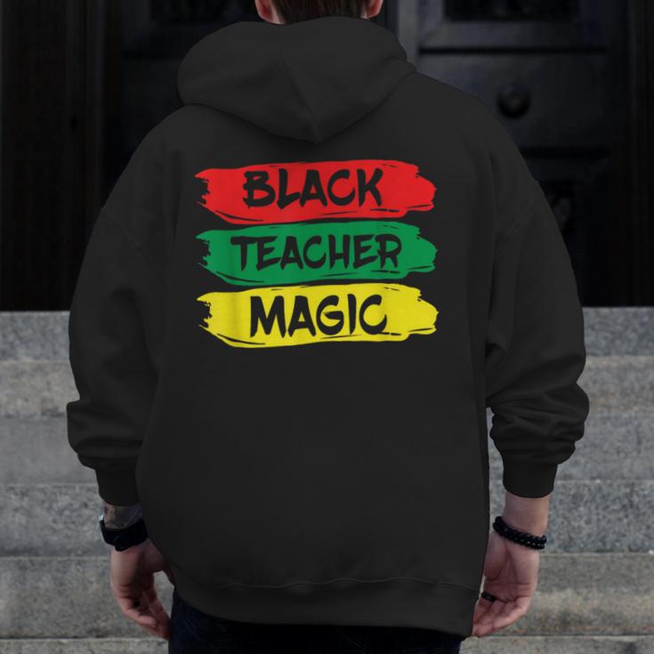 Teacher Magic Black History Month Educator For Men Women Men Zip Up Hoodie Back Print, History Teacher Gifts, funny design Teacher Magic Black History Month Educator For Men Women Men Zip Up Hoodie Back Print, History Teacher Gifts, funny design