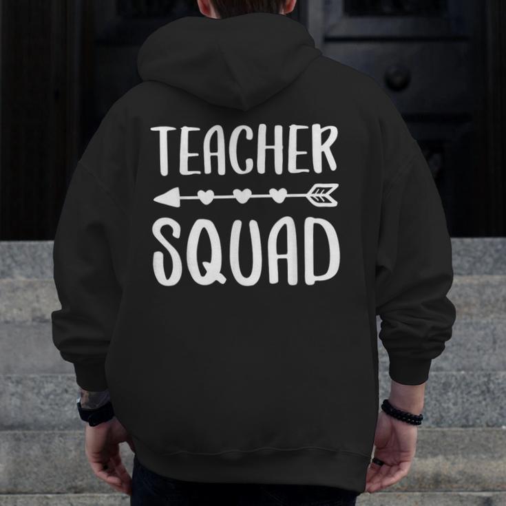 Teacher Squad Shirt Men Women Teacher Team Men Zip Up Hoodie Back Print, funny design Teacher Squad Shirt Men Women Teacher Team Men Zip Up Hoodie Back Print, funny design