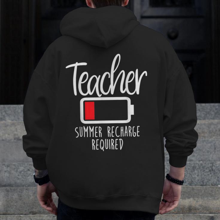 Teacher Summer Recharge Required Last Day School Women Men Zip Up Hoodie Back Print, funny design Teacher Summer Recharge Required Last Day School Women Men Zip Up Hoodie Back Print, funny design
