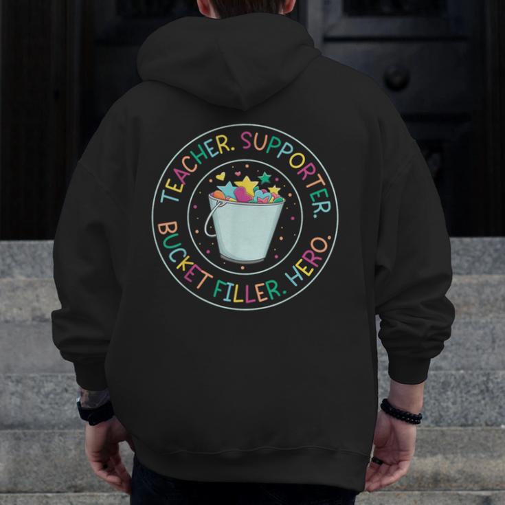 Teacher Supporter Bucket Filler Hero Men Zip Up Hoodie Back Print, funny design Teacher Supporter Bucket Filler Hero Men Zip Up Hoodie Back Print, funny design