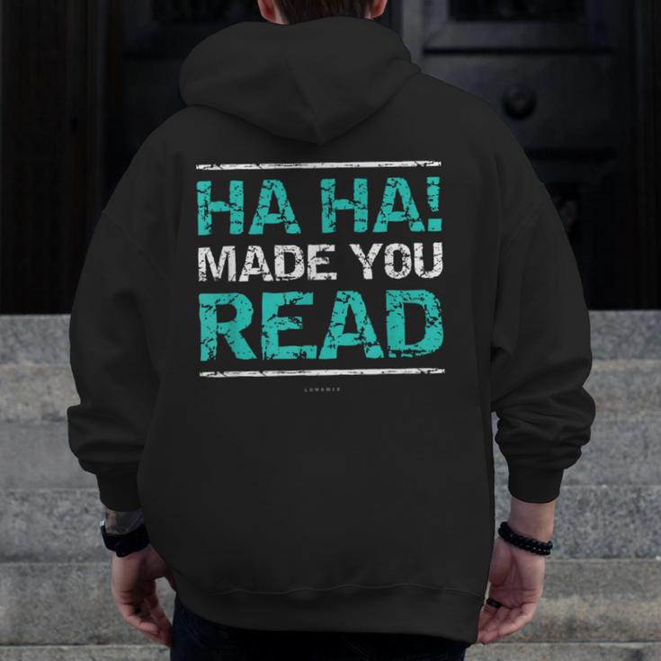 Teacher T Shirts Ha Ha Made You Read Shirt Men Zip Up Hoodie Back Print, funny design