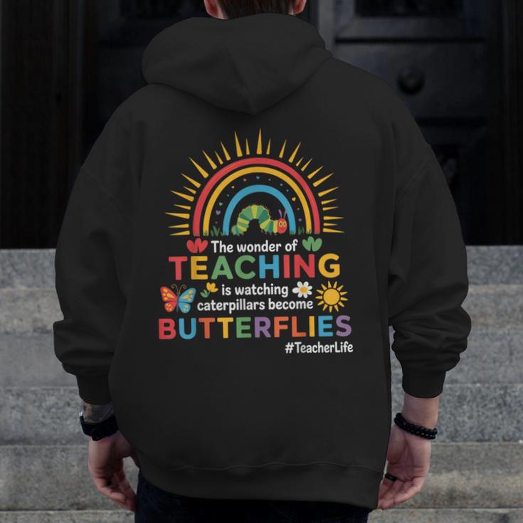 Teacher The Wonder Of Teaching Is Watching Caterpillar Men Zip Up Hoodie Back Print, funny design