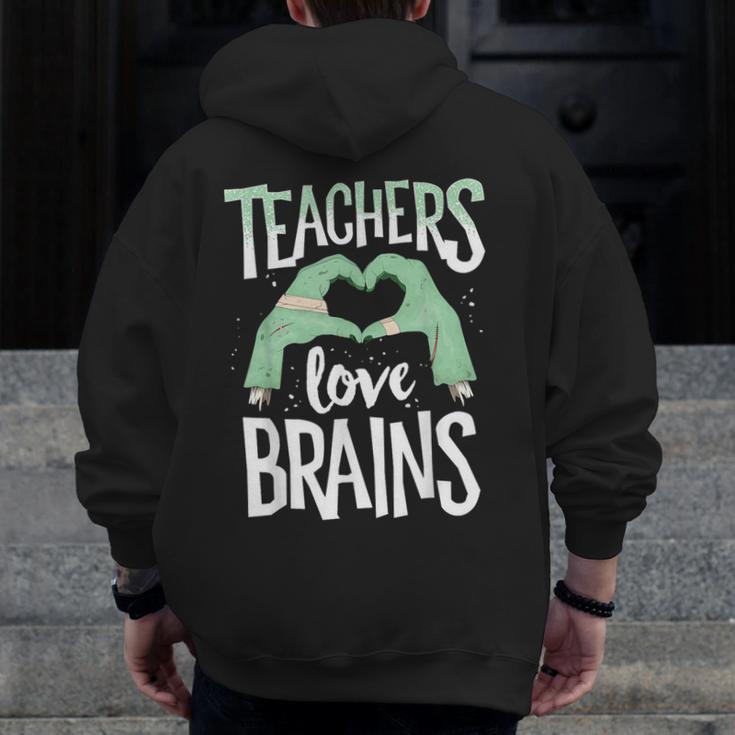 Teachers Love Brains Halloween Costume Trick Treat Zombie Men Zip Up Hoodie Back Print, funny design Teachers Love Brains Halloween Costume Trick Treat Zombie Men Zip Up Hoodie Back Print, funny design