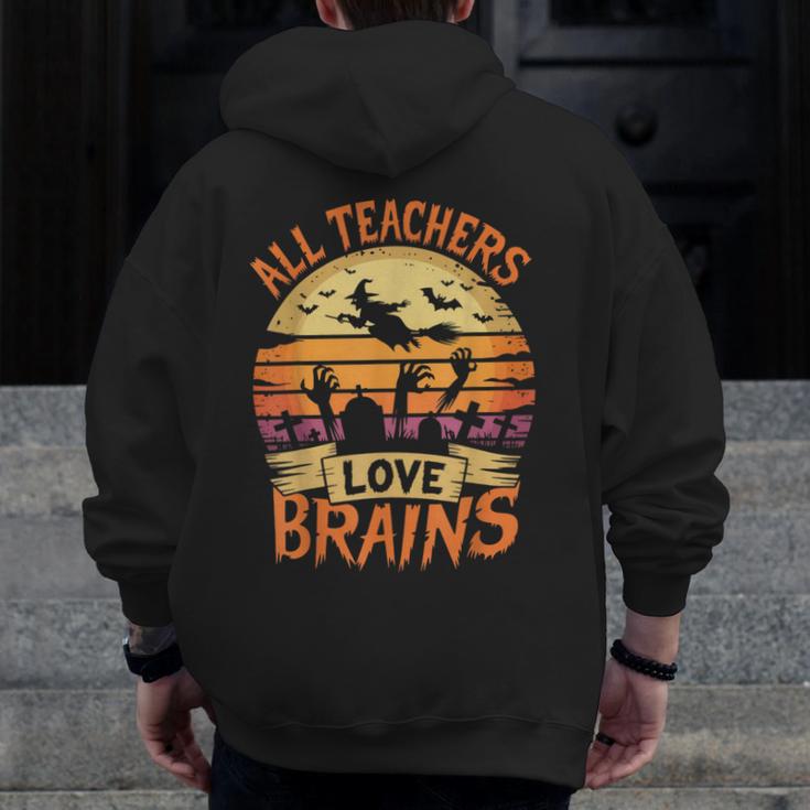 All Teachers Love Brains Halloween Teacher Men Zip Up Hoodie Back Print, funny design