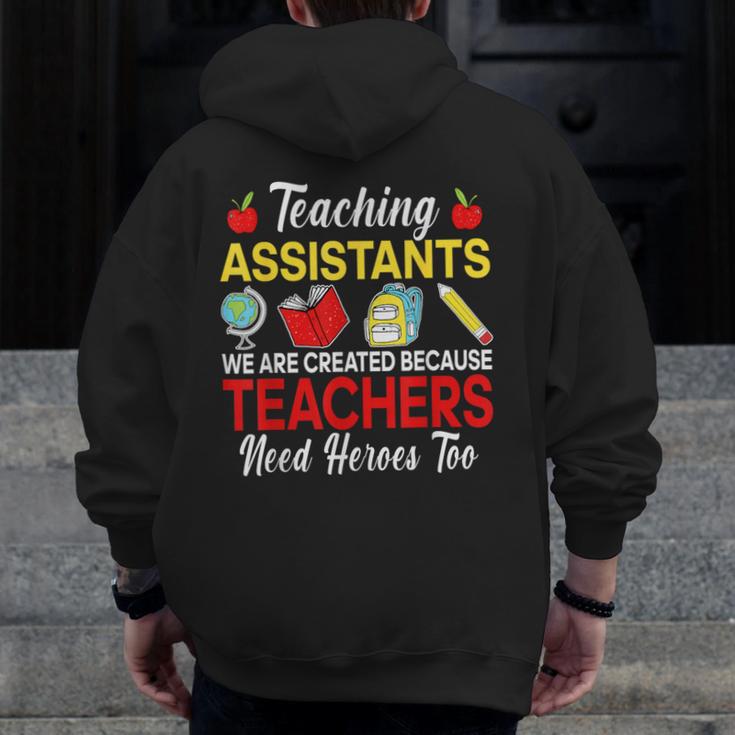 Teaching Assistant Because Teachers Need Heroes Too Cute Men Zip Up Hoodie Back Print, funny design Teaching Assistant Because Teachers Need Heroes Too Cute Men Zip Up Hoodie Back Print, funny design