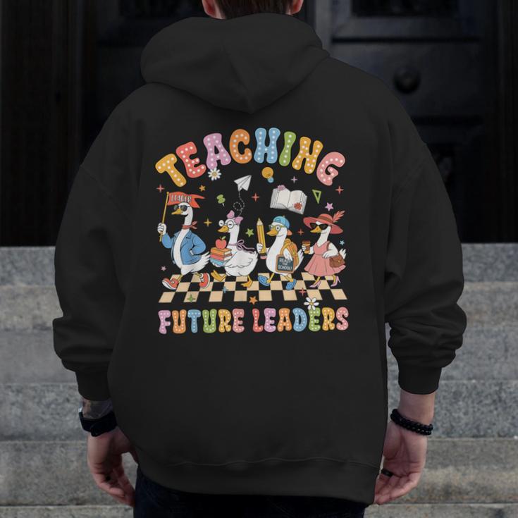 Teaching Future Leaders Teacher Back To School Cute Goose Men Zip Up Hoodie Back Print, Future Teacher Gifts, funny design Teaching Future Leaders Teacher Back To School Cute Goose Men Zip Up Hoodie Back Print, Future Teacher Gifts, funny design