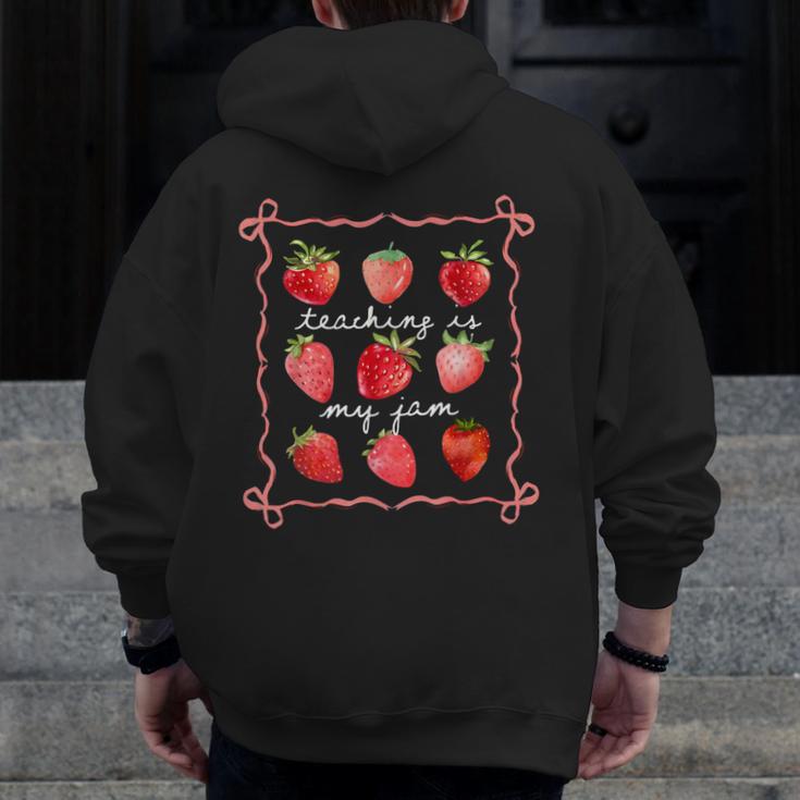 Teaching Is My Jam Strawberry Kinder Team Teacher Men Zip Up Hoodie Back Print, funny design Teaching Is My Jam Strawberry Kinder Team Teacher Men Zip Up Hoodie Back Print, funny design