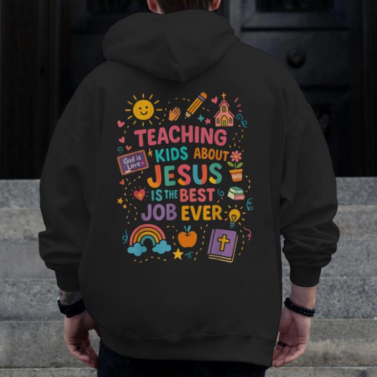Teaching Kids About Jesus Is The Best Job Ever Bible Teacher Men Zip Up Hoodie Back Print, funny design Teaching Kids About Jesus Is The Best Job Ever Bible Teacher Men Zip Up Hoodie Back Print, funny design