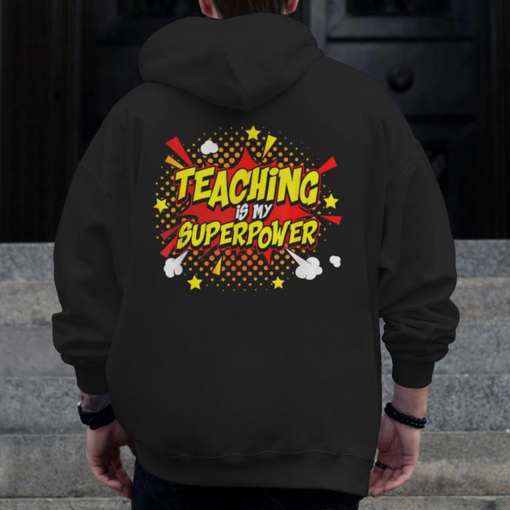 Teaching Is My Superpower Retro Comic Teacher Men Zip Up Hoodie Back Print, funny design Teaching Is My Superpower Retro Comic Teacher Men Zip Up Hoodie Back Print, funny design