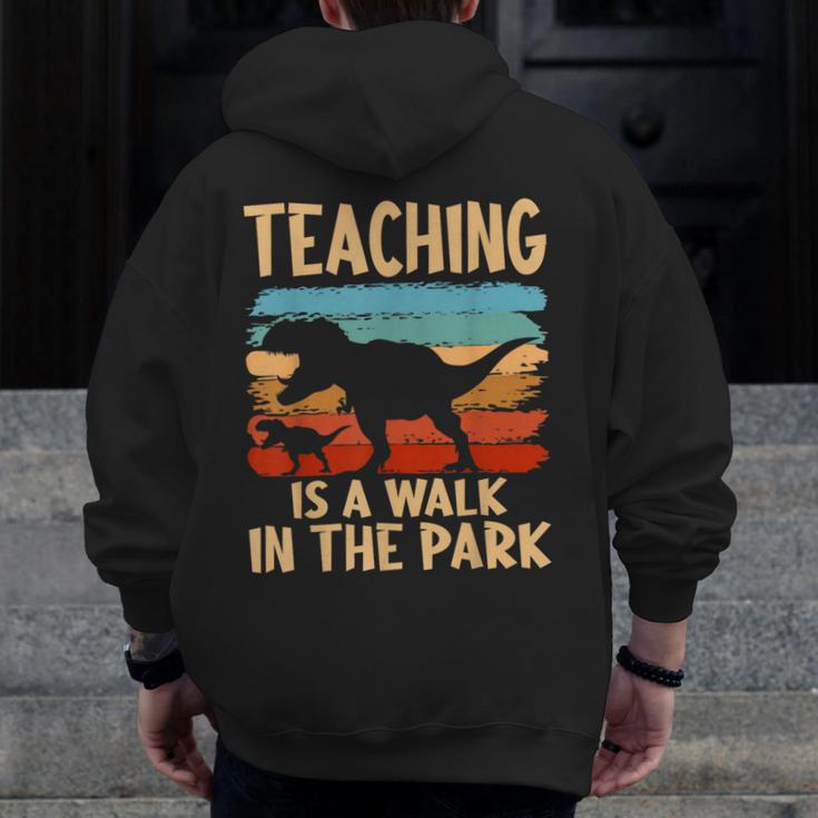 Teaching Is a Walk In Park Dinosaur Teacher Men Zip Up Hoodie Back Print, funny design Teaching Is a Walk In Park Dinosaur Teacher Men Zip Up Hoodie Back Print, funny design
