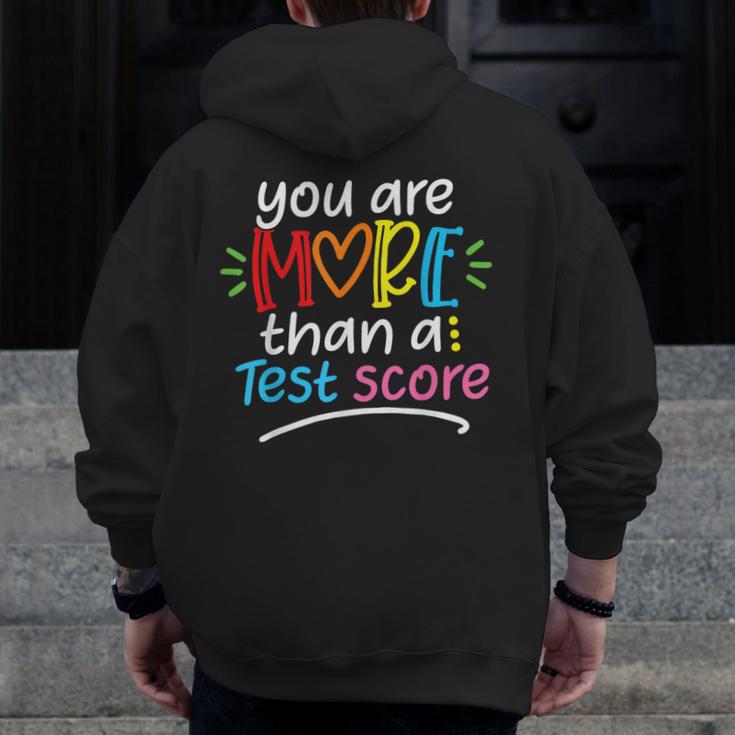 Test Day Teacher Shirt You Are More Than a Test Score Women Men Zip Up Hoodie Back Print, funny design Test Day Teacher Shirt You Are More Than a Test Score Women Men Zip Up Hoodie Back Print, funny design
