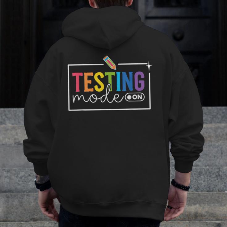 Testing Mode On Testing Day Motivational Teacher Kids Men Zip Up Hoodie Back Print, funny design