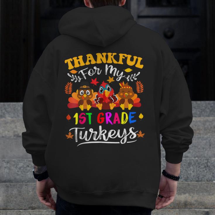 Thankful For My 1st Grade Turkeys Thanksgiving Teacher Fall Men Zip Up Hoodie Back Print, funny design Thankful For My 1st Grade Turkeys Thanksgiving Teacher Fall Men Zip Up Hoodie Back Print, funny design