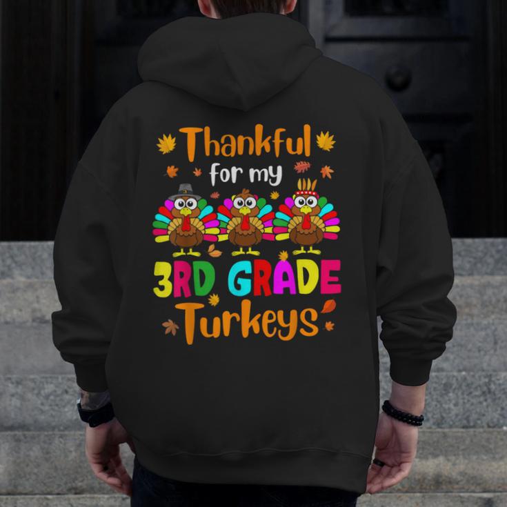 Thankful For My 3rd Grade Turkeys Thanksgiving Teacher Kids Men Zip Up Hoodie Back Print, funny design