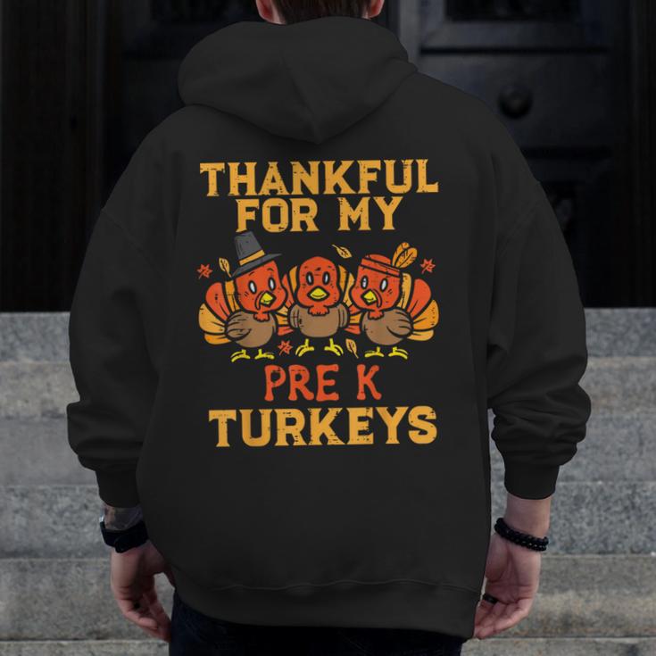 Thankful For My Pre K Turkeys Teacher Thanksgiving Men Women Men Zip Up Hoodie Back Print, funny design Thankful For My Pre K Turkeys Teacher Thanksgiving Men Women Men Zip Up Hoodie Back Print, funny design