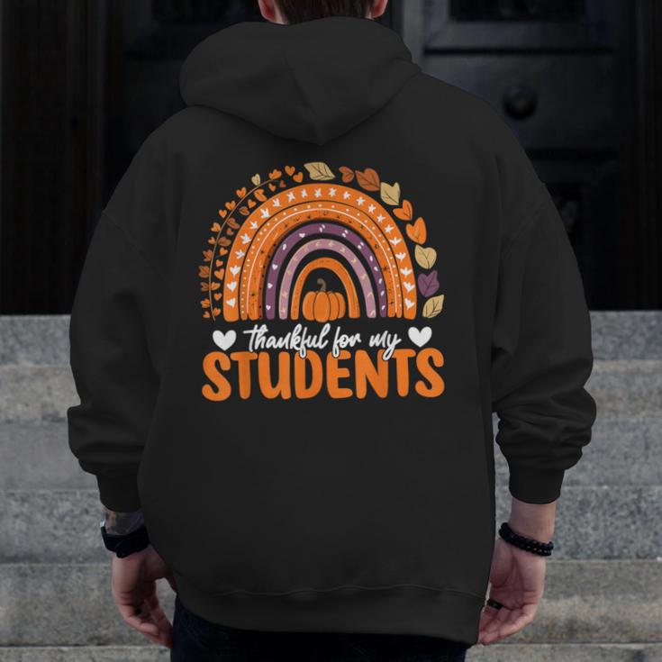 Thankful For My Students Teacher Thanksgiving School Fall Men Zip Up Hoodie Back Print, funny design