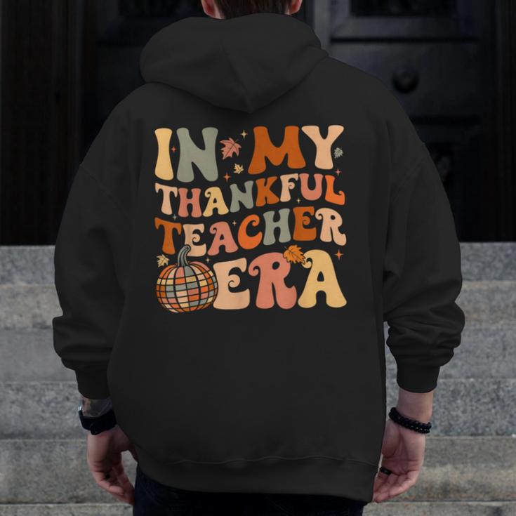 In My Thankful Teacher Era Cute Groovy Thanksgiving Teacher Men Zip Up Hoodie Back Print, Groovy Teacher Gifts, funny design In My Thankful Teacher Era Cute Groovy Thanksgiving Teacher Men Zip Up Hoodie Back Print, Groovy Teacher Gifts, funny design