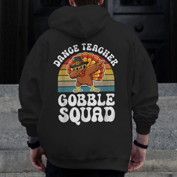 Thanksgiving Dance Teacher Gobble Squad Turkey Men Zip Up Hoodie Back Print, funny design Thanksgiving Dance Teacher Gobble Squad Turkey Men Zip Up Hoodie Back Print, funny design