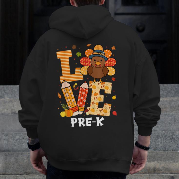 Thanksgiving Love Pre-K Teacher Turkey Autumn Fall For Men Women Girls Kids Men Zip Up Hoodie Back Print, funny design Thanksgiving Love Pre-K Teacher Turkey Autumn Fall For Men Women Girls Kids Men Zip Up Hoodie Back Print, funny design