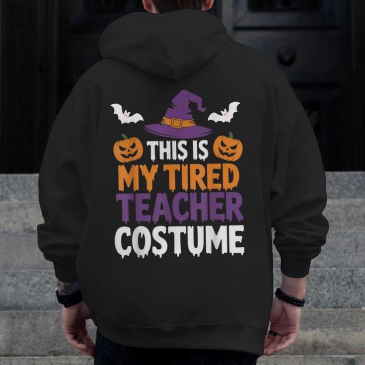 Tired Teacher Costume For Humor Halloween Men Zip Up Hoodie Back Print, funny design Tired Teacher Costume For Humor Halloween Men Zip Up Hoodie Back Print, funny design