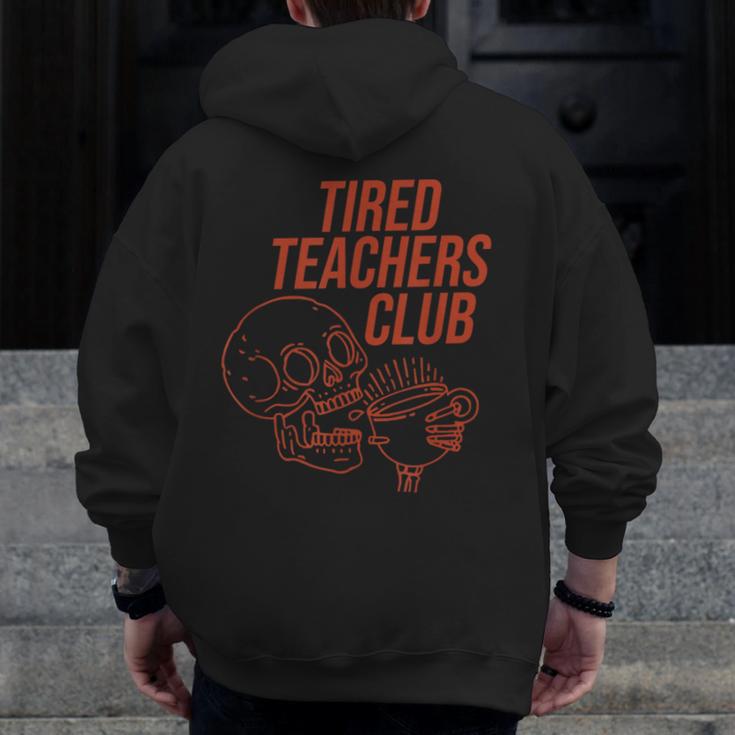 Tired Teachers Club Men Zip Up Hoodie Back Print, funny design Tired Teachers Club Men Zip Up Hoodie Back Print, funny design