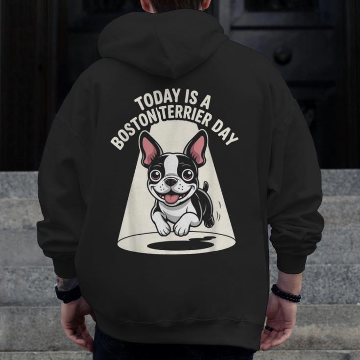 Today Is A Boston Terrier Day Cute Dog Lover Cartoon Men Zip Up Hoodie Back Print, funny design