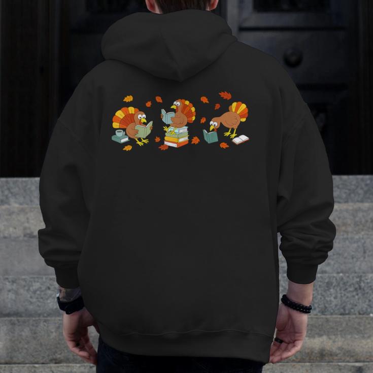 Turkey Reading Books Fall Thanksgiving Teacher Book Lovers Men Zip Up Hoodie Back Print, funny design