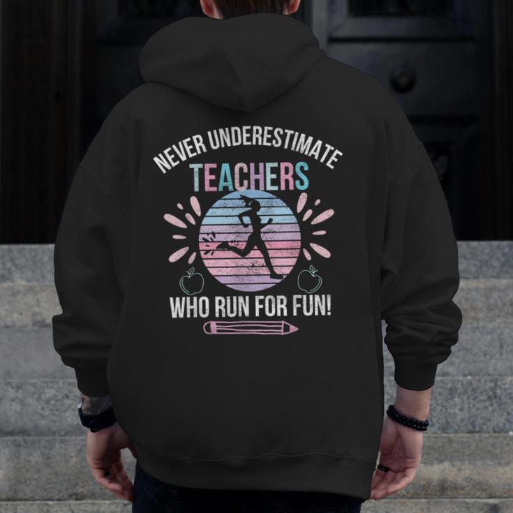 Never Underestimate Teachers Who Runs For Fun Running Teache Men Zip Up Hoodie Back Print, funny design Never Underestimate Teachers Who Runs For Fun Running Teache Men Zip Up Hoodie Back Print, funny design