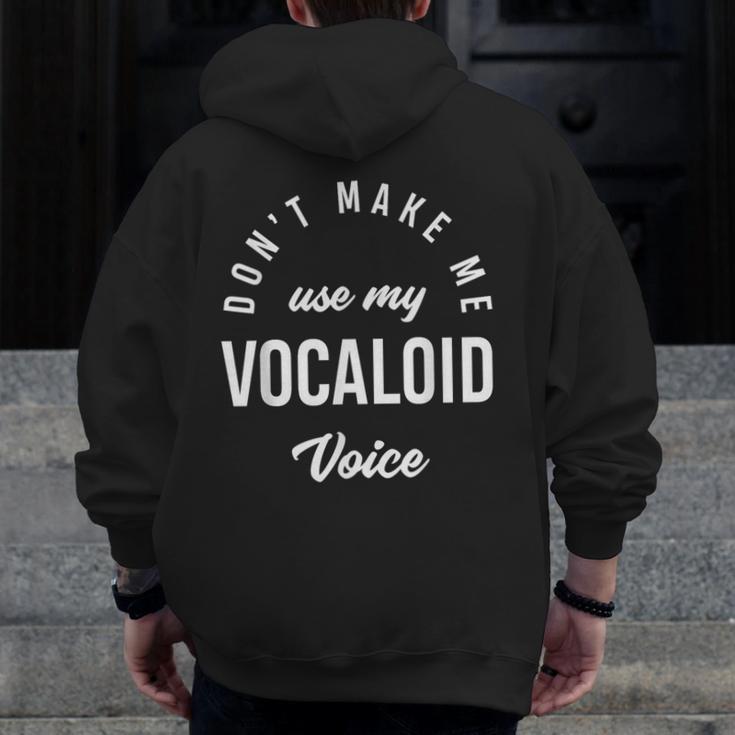 Vocaloid Voice Vocal Music Teacher Singer Singing Men Zip Up Hoodie Back Print, funny design Vocaloid Voice Vocal Music Teacher Singer Singing Men Zip Up Hoodie Back Print, funny design