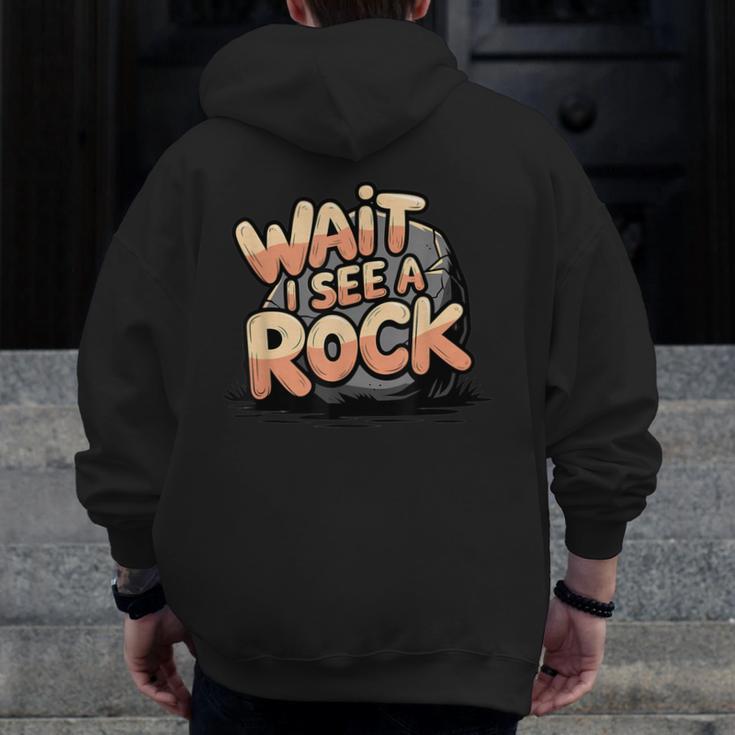 Wait I See A Rock Geology Teacher Men Zip Up Hoodie Back Print, funny design Wait I See A Rock Geology Teacher Men Zip Up Hoodie Back Print, funny design