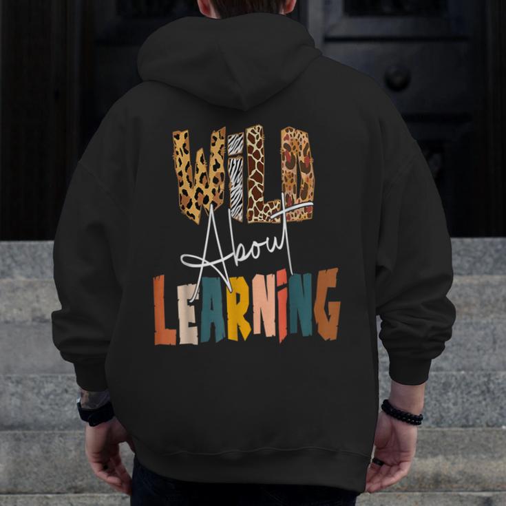 Wild About Learning Teacher Back To School Teaching Men Zip Up Hoodie Back Print, funny design Wild About Learning Teacher Back To School Teaching Men Zip Up Hoodie Back Print, funny design