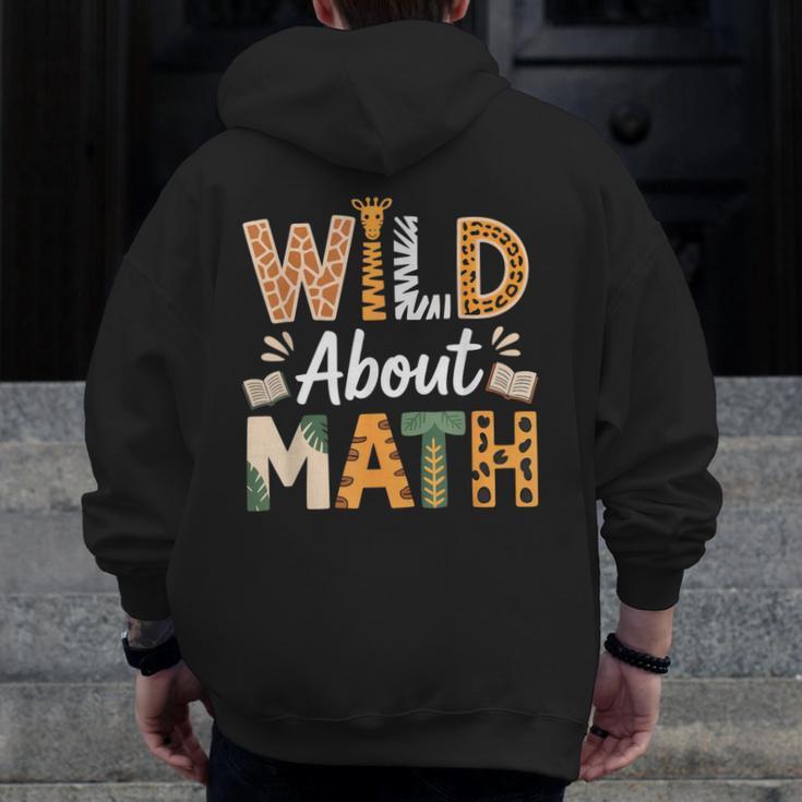 Wild About Math Cute Teacher Student Math Club Men Zip Up Hoodie Back Print, funny design Wild About Math Cute Teacher Student Math Club Men Zip Up Hoodie Back Print, funny design