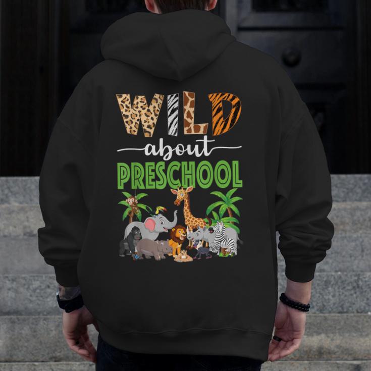 Wild About Preschool Teacher Student Preschool Zoo Safari Men Zip Up Hoodie Back Print, funny design