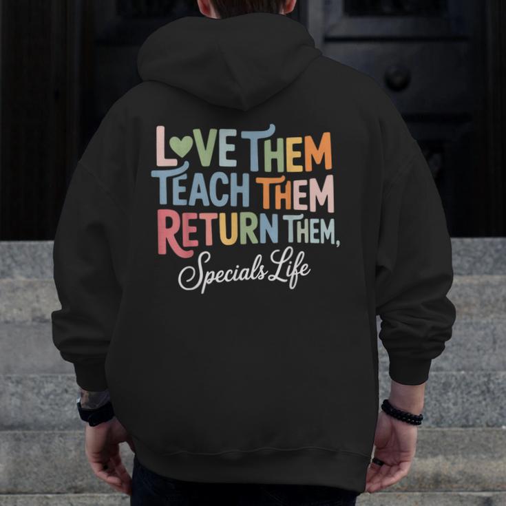 Women Teach Them Love Them Return Them Specials Teacher Life Men Zip Up Hoodie Back Print, funny design Women Teach Them Love Them Return Them Specials Teacher Life Men Zip Up Hoodie Back Print, funny design