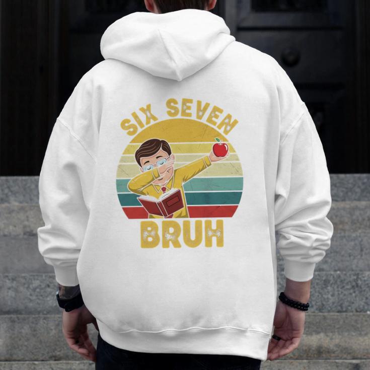 67 Meme Six Seven Bruh Retro Dabbing Teacher School Men Zip Up Hoodie Back Print, funny design