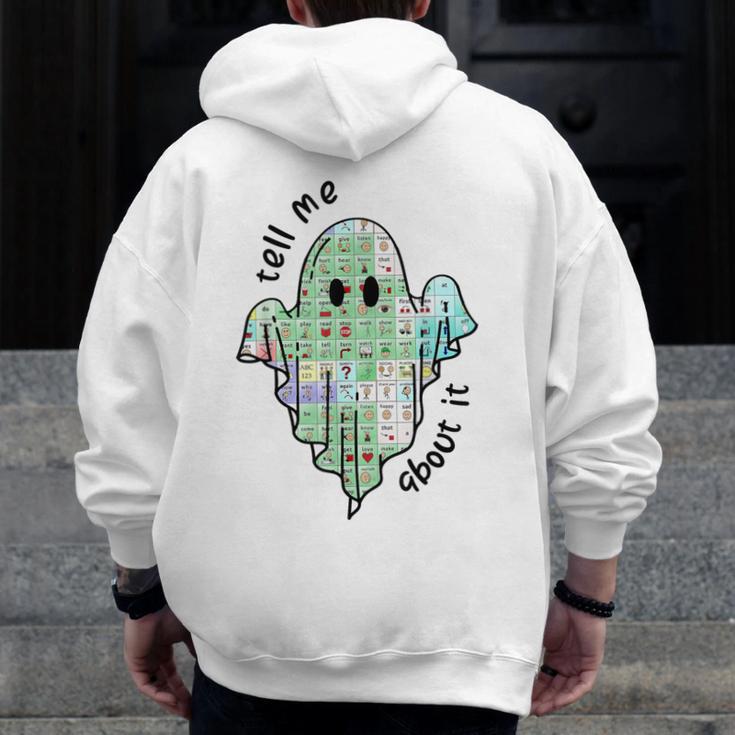AAC Ghost Tell Me About It Speech Pathology AAC Sped Teacher Men Zip Up Hoodie Back Print, funny design AAC Ghost Tell Me About It Speech Pathology AAC Sped Teacher Men Zip Up Hoodie Back Print, funny design