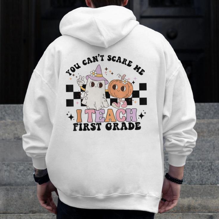 You Cant Scare Me I Teach First Grade Teacher Halloween Men Zip Up Hoodie Back Print, First Grade Teacher Gifts, funny design You Cant Scare Me I Teach First Grade Teacher Halloween Men Zip Up Hoodie Back Print, First Grade Teacher Gifts, funny design